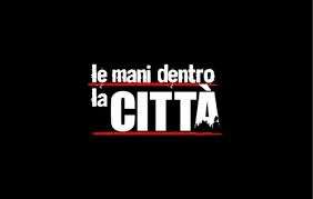 Indignazione per la fiction "le mani dentro la citt&agrave;"